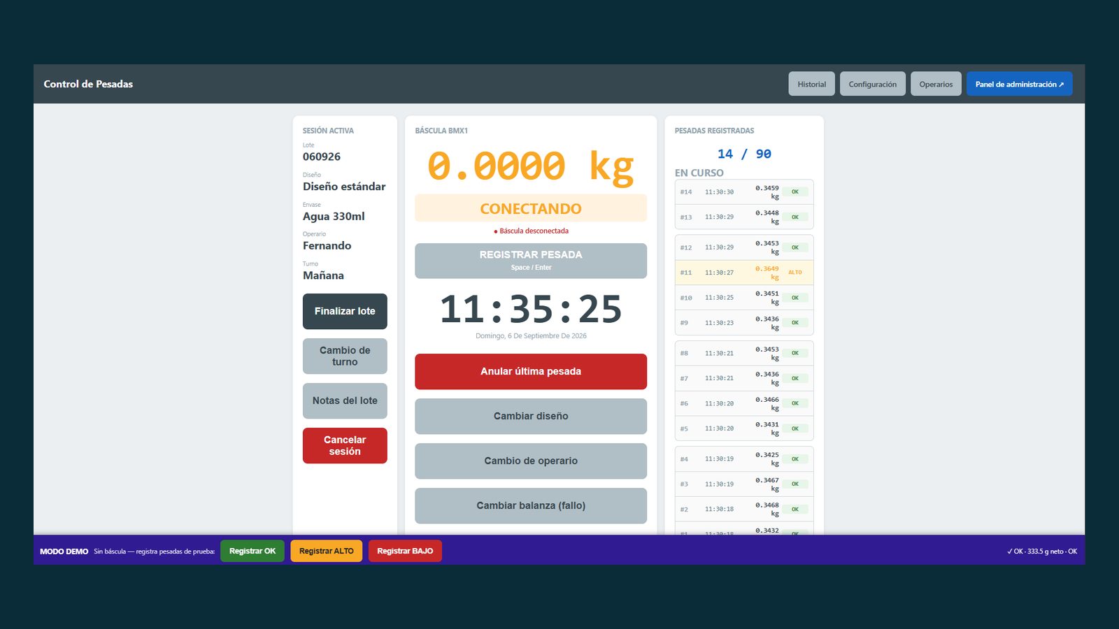 Pantalla de control de pesadas: peso en directo y pesadas registradas con su hora.